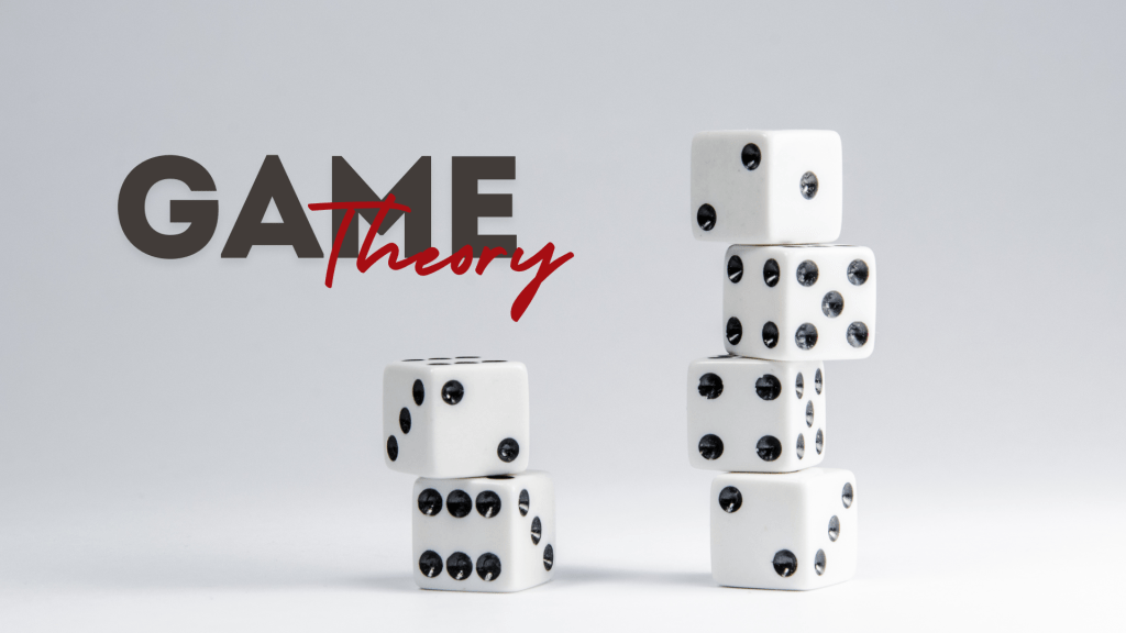 Game Theory: Rationalizing Irrational Decisions 